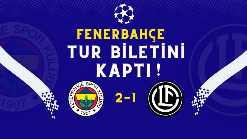 Fenerbahçe - FC Lugano Maç Sonu Değerlendirme