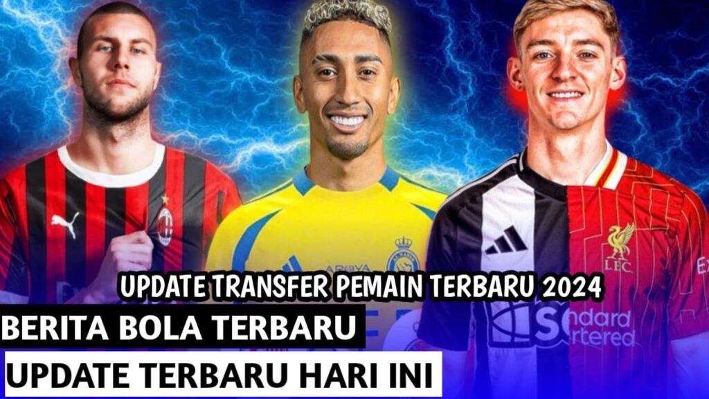 BERITA BOLA TERBARU 🔴 HERE WE GO PAHLOVIC🔥 RAPHINHA KE AL NASSR⁉️ GORDON SEMAKIN DEKAT KE LIVERPOOL