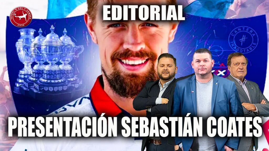NACIONAL: "SEBASTIÁN COATES FUE PRESENTADO POR LOS TRICOLORES"