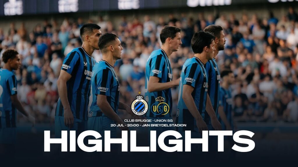 SUPERCUP I CLUB BRUGGE - UNION SG | HIGHLIGHTS | 2024-2025
