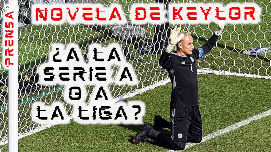 💥¡TODO CAMBIÓ!💥 ¿#KEYLORNAVAS irá a la #SERIEA o a #LALIGA tras PROBLEMA con #MONZA? 😱