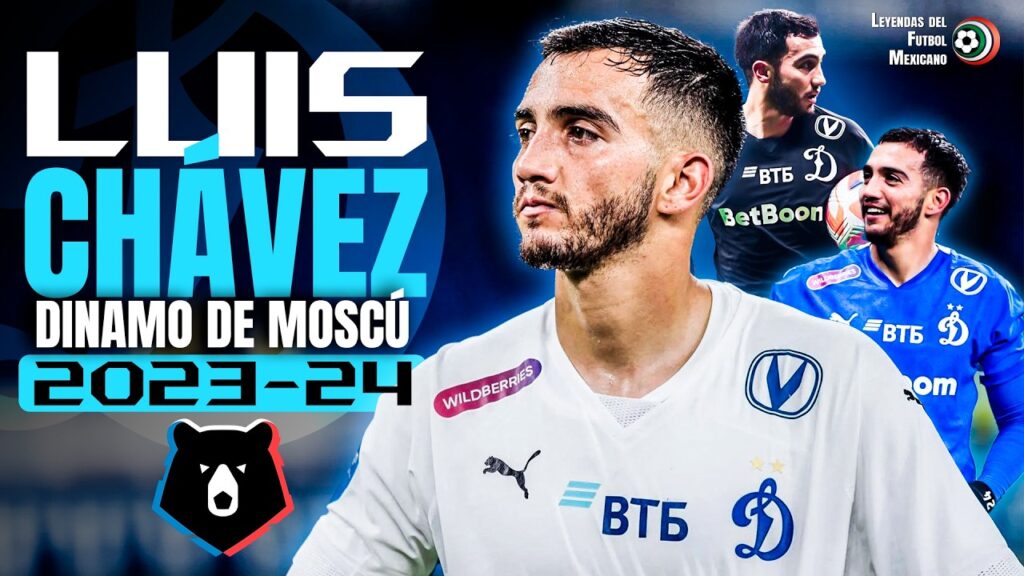 LUIS CHÁVEZ con el DINAMO DE MOSCÚ ⚽ Temporada 2023-24 - Partido a partido