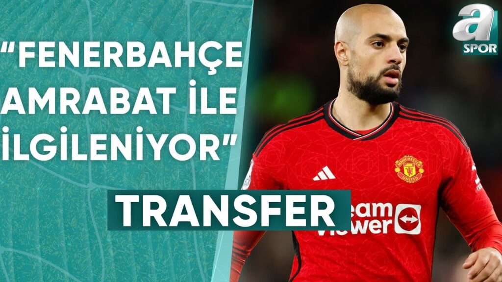 Salim Manav: “Fenerbahçe Sofyan Amrabat İle İlgileniyor!” / A Spor / Transfer Raporu / 31.07.2024 Salim Manav: "Fenerbahçe Sofyan Amrabat İle İlgileniyor!" / A Spor / Transfer Raporu / 31.07.2024