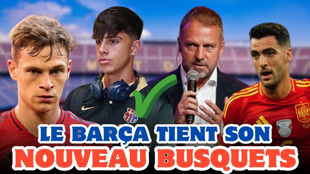 🚨Stop Kimmich, Merino… Flick a trouvé son « Busquets » ‼️