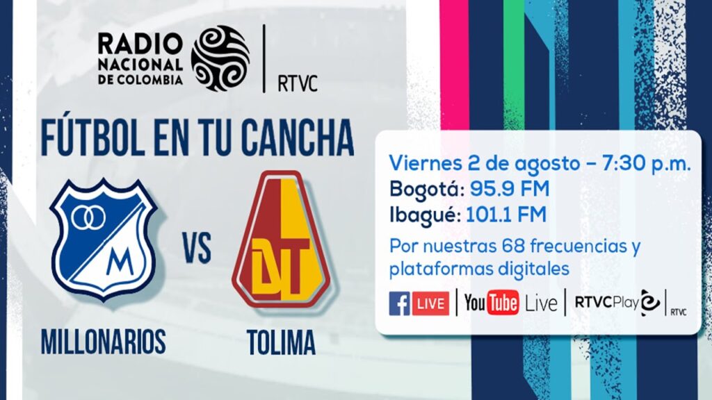 Fútbol Colombiano Millonarios vs Tolima - En Vivo por Radio Nacional.