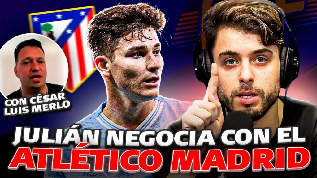 JULIÁN ÁLVAREZ al ATLÉTICO MADRID❗ EXCLUSIVA del Periodista especializado en Mercado: Cesar Merlo 🚨