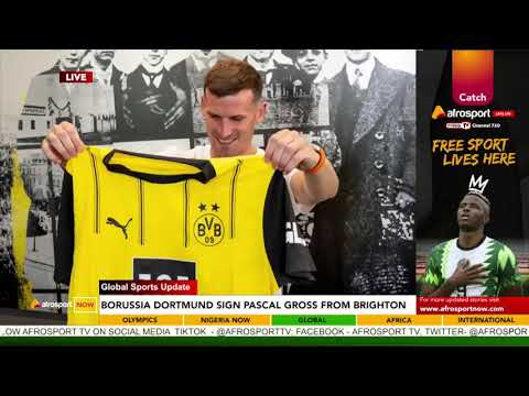 Ismaila Sarr Joins Crystal Palace & Borussia Dortmund Sign Pascal Gross || Afrosport Now