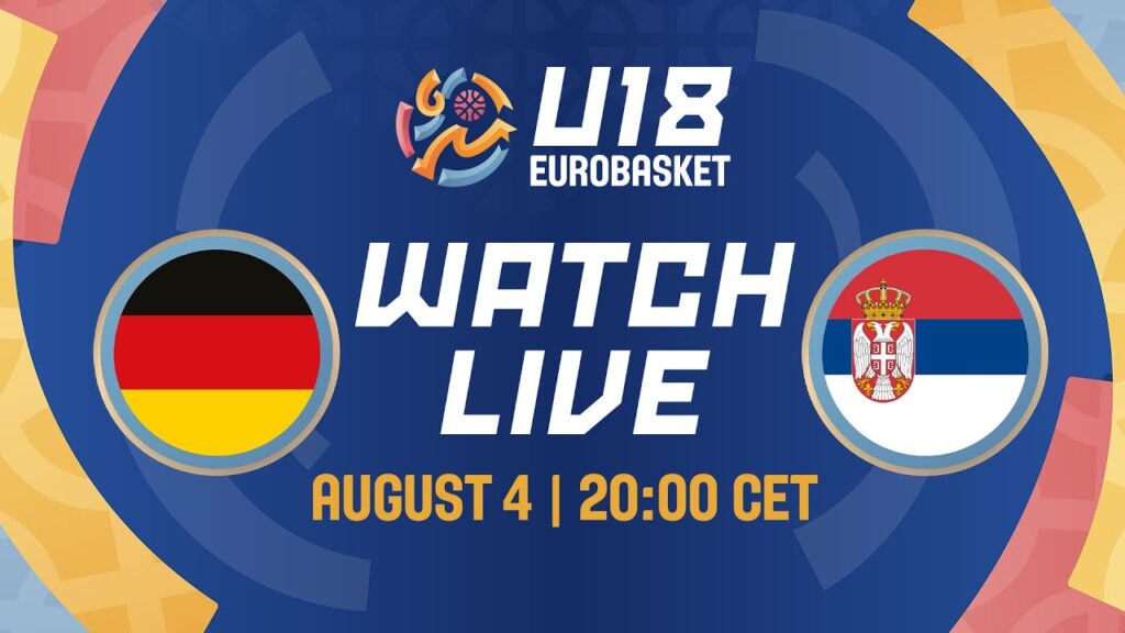 LIVE - Germany v Serbia | FIBA U18 EuroBasket 2024 | Final
