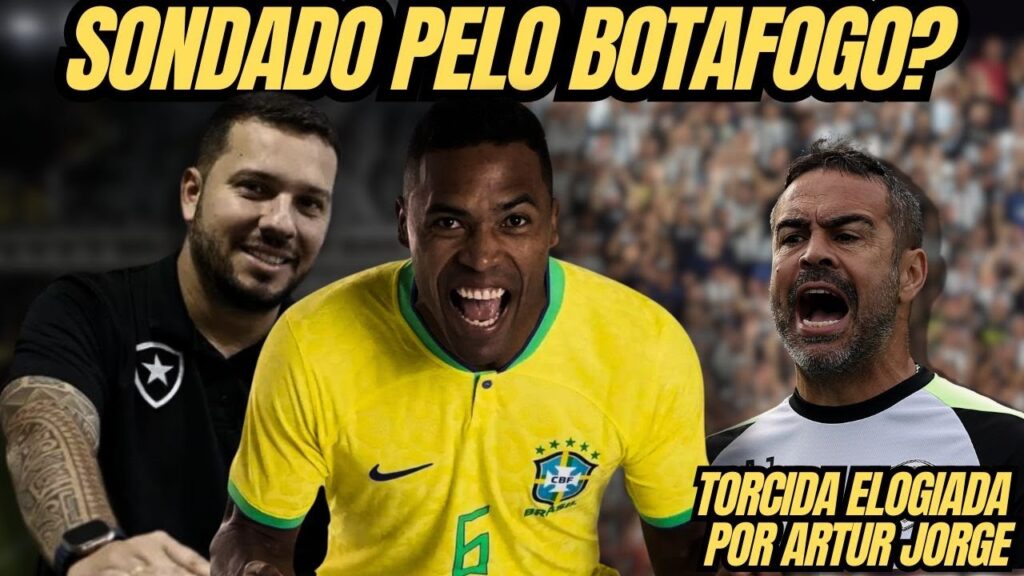 🚨BOTAFOGO OBSERVA ALEX SANDRO, EX-SELEÇÃO BRASILEIRA | ARTUR JORGE EXALTA TORCIDA DO OFF-RIO