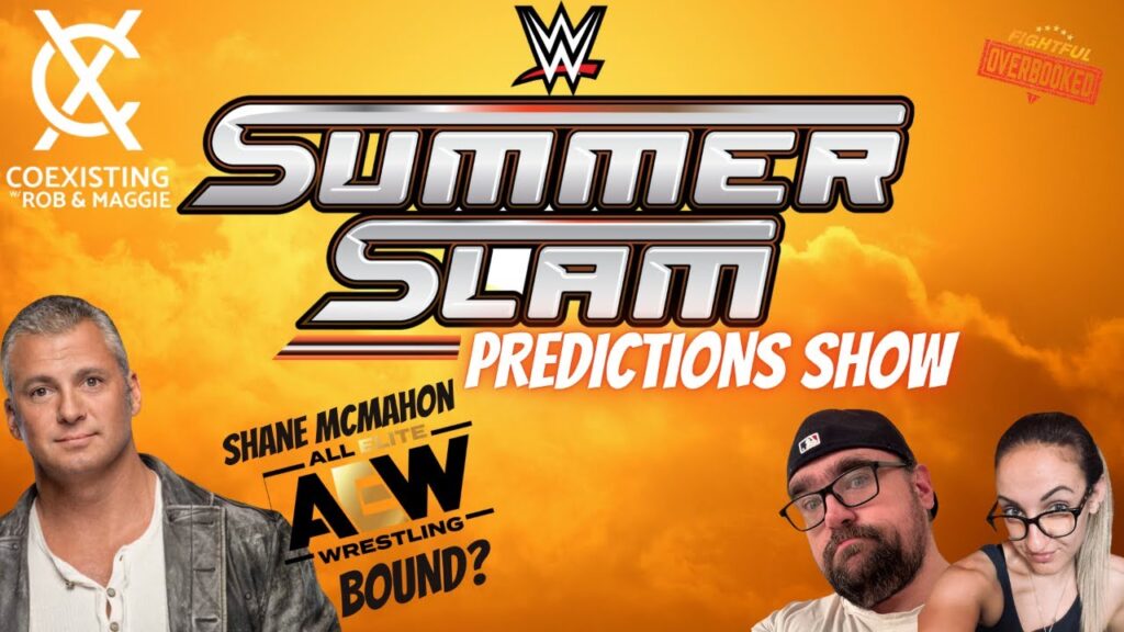 WWE SummerSlam Predictions | Shane McMahon to AEW? | Coexisting w/ Rob & Maggie | 8/2/24 | Fightful