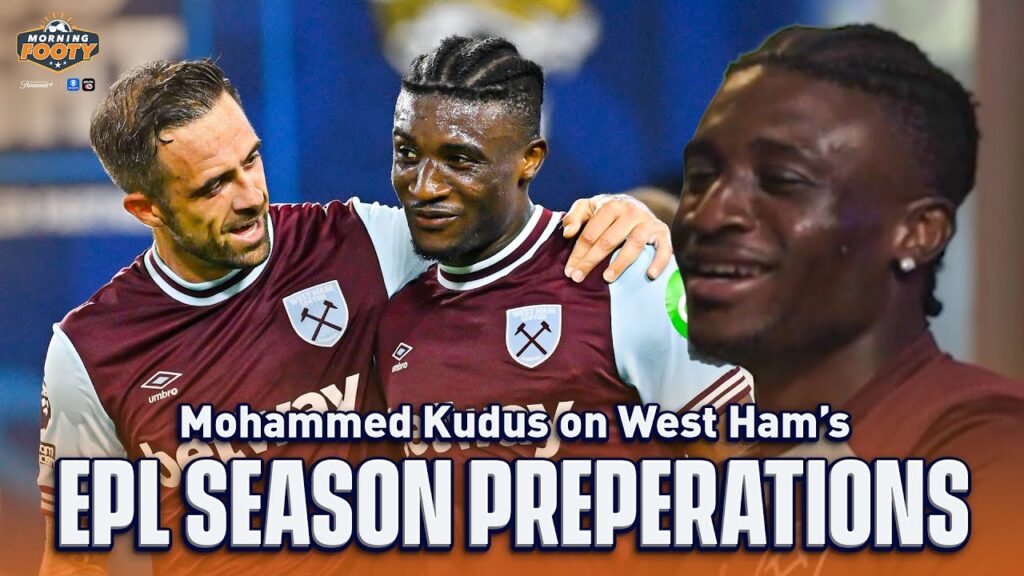 Mohammed Kudus on Last Season, West Ham Fans and Aims for Europe Next Season | CBS Sports Golazo