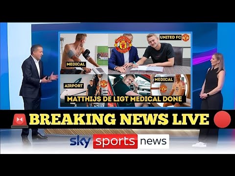 🚨 BREAKING NEWS! 🚨 MATTHIJS DE LIGT TO MAN UNITED: DONE DEAL! 🔴 €55M Transfers | 🇪🇸 #MUFC