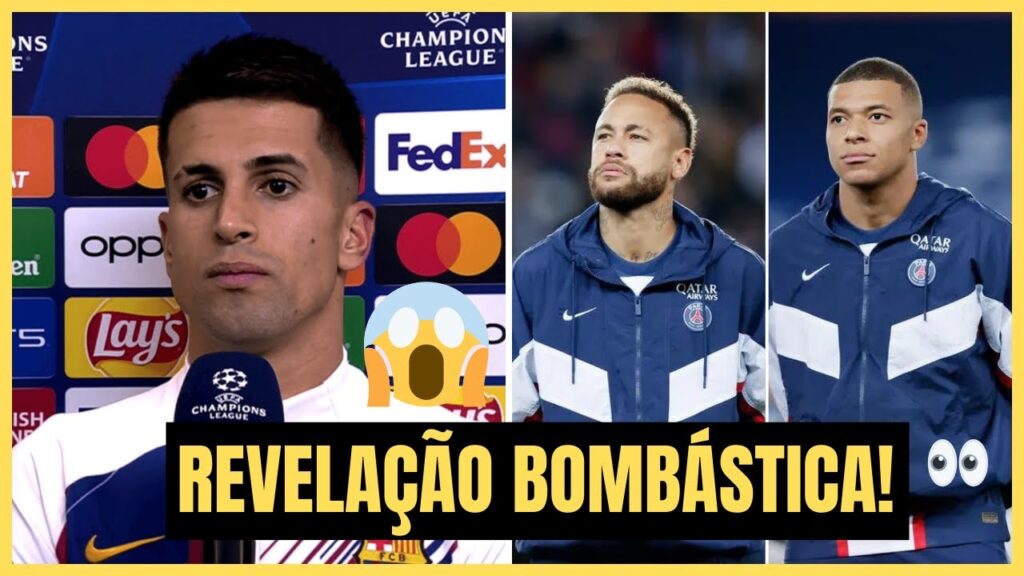 🔥 O que João Cancelo disse sobre Neymar e Mbappé vai te surpreender! 🔥
