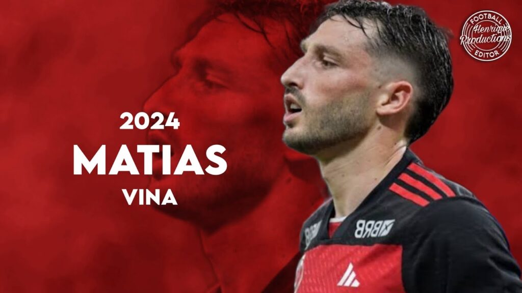 Matías Viña ► CR Flamengo ● Goals and Skills ● 2024 | HD
