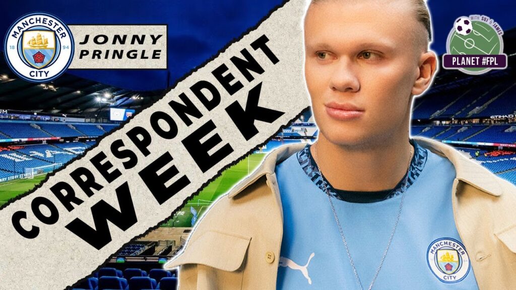 Manchester City with Jonny Pringle | Correspondent Week ep.11 | Planet FPL 2024/25
