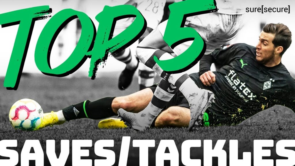 Top 5 Saves & Tackles 2022/23 | FohlenHighlights