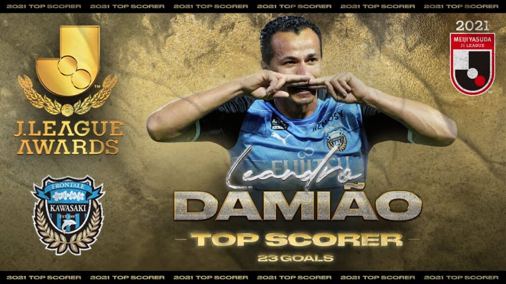 Leandro Damião | Kawasaki Frontale | 2021 J.LEAGUE Top Scorer Award Leandro Damião | Kawasaki Frontale | 2021 J.LEAGUE Top Scorer Award