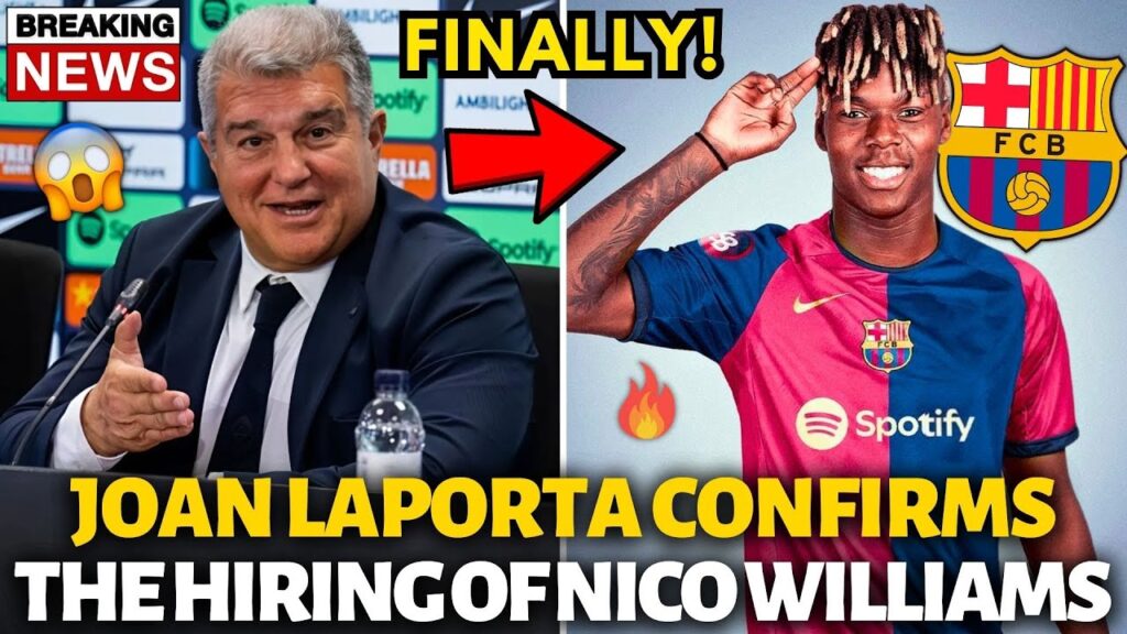 🚨OFFICIAL✅ JOAN LAPORTA CONFIRMS THE HIRING OF NICO WILLIAMS! FINALLY! BARCELONA NEWS TODAY!