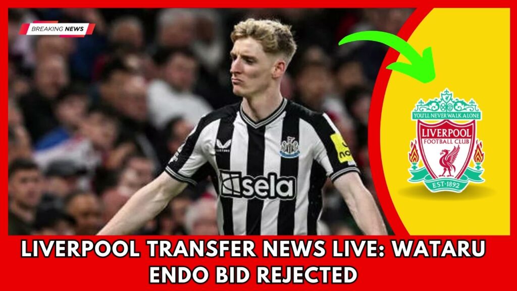 SHOCKING.. Liverpool transfer news LIVE Wataru Endo bid rejected | Liverpool News | LFC News