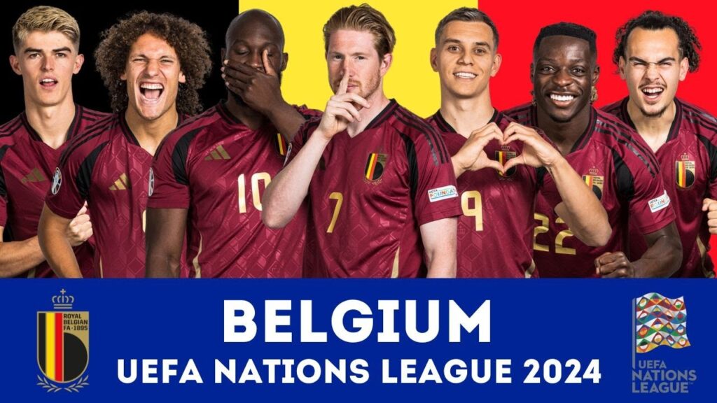 BELGIUM SQUAD FOR UEFA NATIONS LEAGUE 2024 - UEFA NATIONS LEAGUE A GROUP 2
