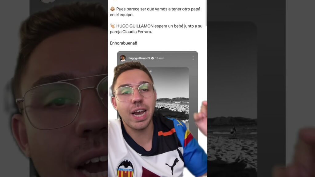 HUGO GUILLAMÓN PAPÁ ⚽️|#futbol #valenciacf #realmadrid #fcbarcelona #futbolshorts