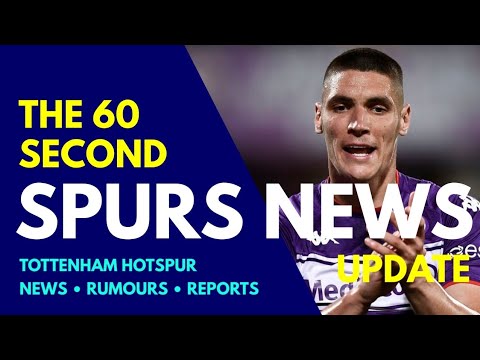 THE 60 SECOND SPURS NEWS UPDATE: Jacob Ramsey, Nikola Milenković, Marcus Edwards, Royal, Ivan Toney