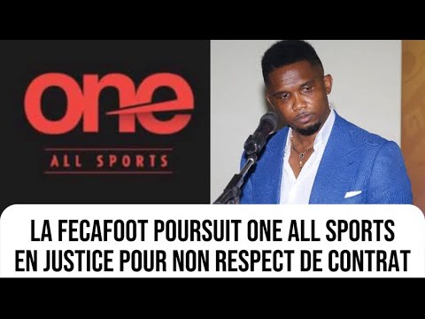 Samuel Eto’o poursuit One All Sports en justice pour non respect du contrat avec la FECAFOOT