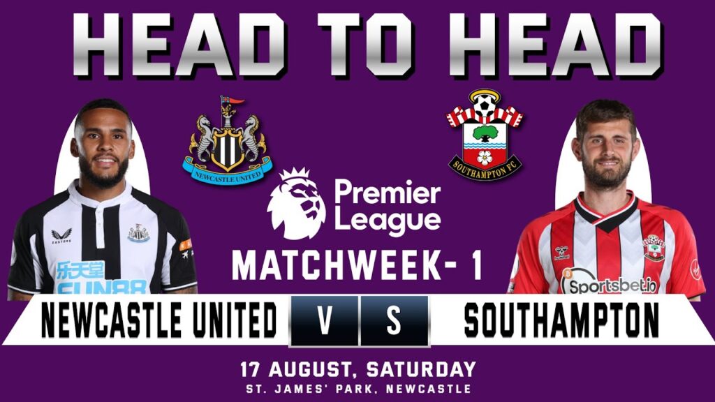 NEWCASTLE UNITED vs SOUTHAMPTON | Prediction & Head to Head Stats | Matchweek 1 | NEW vs SOU