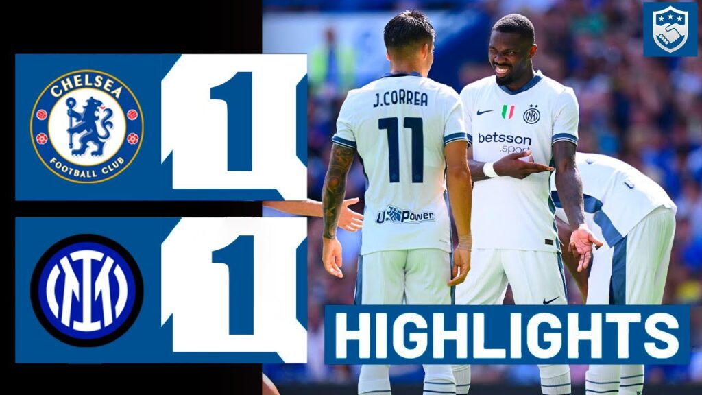 Gol di Marcus Thuram oggi | Chelsea-Inter 1-1 Highlights | Amichevole internazionale per club 2024