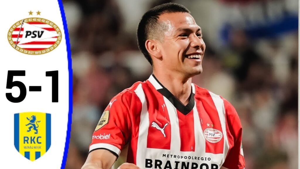 PSV vs RKC Waalwijk (5-1) Hirving Lozano Goal | All Goals and Extended Highlights