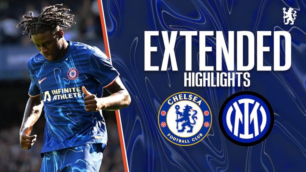 Chelsea 1-1 Inter Milan | HIGHLIGHTS | Chelsea Pre-season Friendly Chelsea 1-1 Inter Milan | HIGHLIGHTS | Chelsea Pre-season Friendly