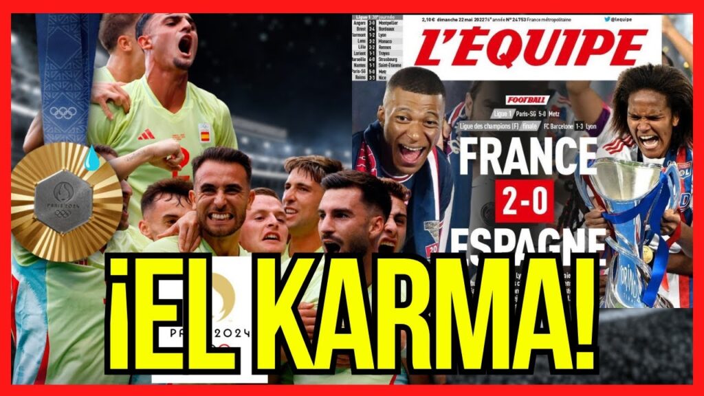 🔴 ¡KARMA SE LA DEVUELVE! LA PRENSA FRANCESA SE MOFÓ DEL FÚTBOL ESPAÑOL