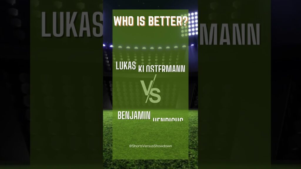 Lukas Klostermann OR Benjamin Henrichs