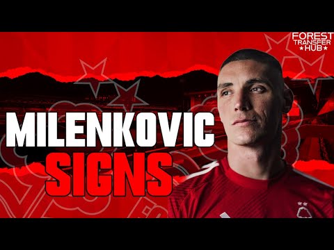 🔴🌳 Nottingham Forest Sign Nikola Milenković 🔴🌳 Welcome to Nottingham Forest 🔴🌳