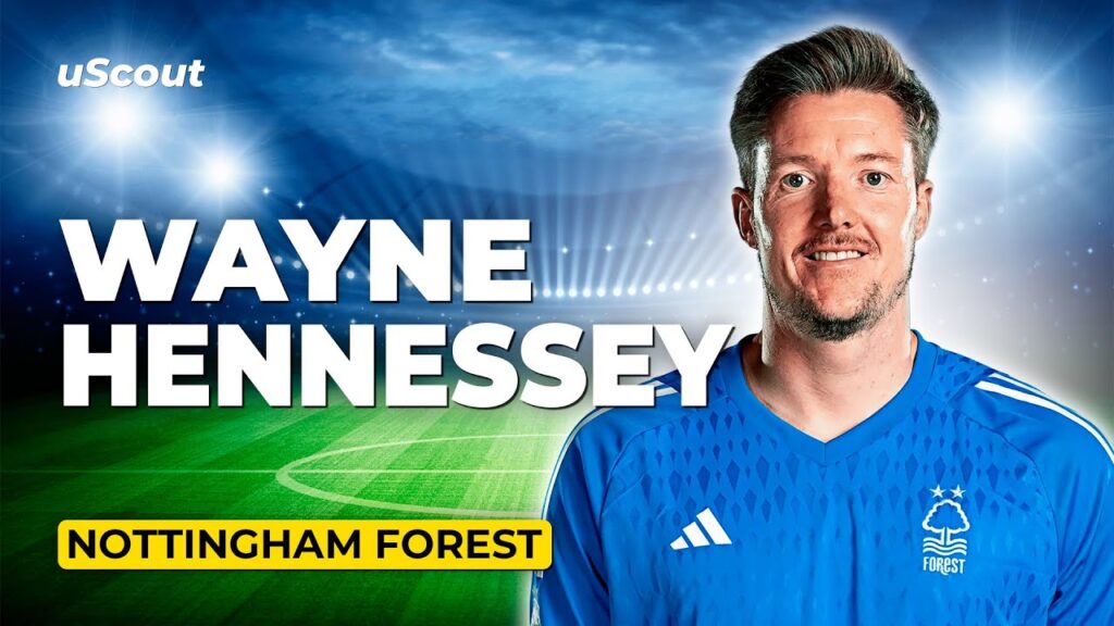 How Good Is Wayne Hennessey at Nottingham Forest? How Good Is Wayne Hennessey at Nottingham Forest?