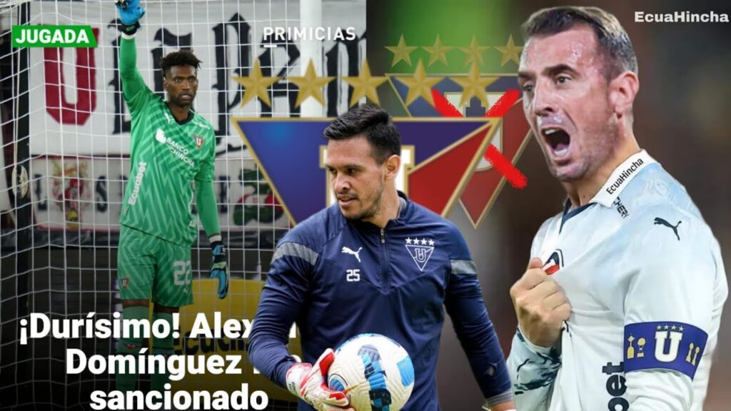 ¡Alexander Domínguez SANCIONADO! | "Oportunidad de oro para Valle" | Pasión por Liga de Quito