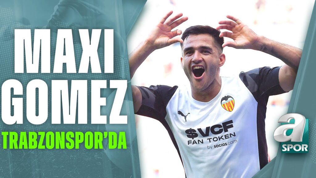 Maxi Gomez Trabzonspor'da! Anlaşma Sağlanan Uruguaylı Futbolcu Bugün Trabzon'da Olacak! / 01.09.2022