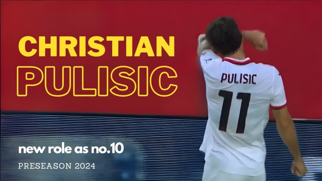 Christian Pulisic, AC Milan Preseason 2024 As No 10 #pulisic #acmilan
