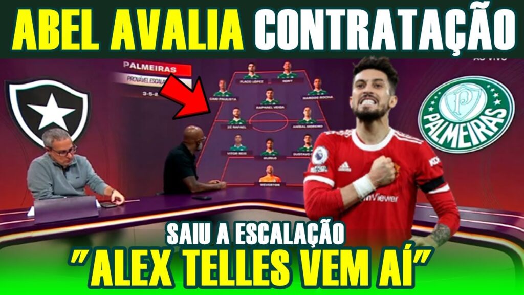 ALEX TELLES VEM AÍ? ABEL FERREIRA AVALIA CONTRATAÇÃO | SAIU A ESCALAÇÃO DO PALMEIRAS E MAIS...