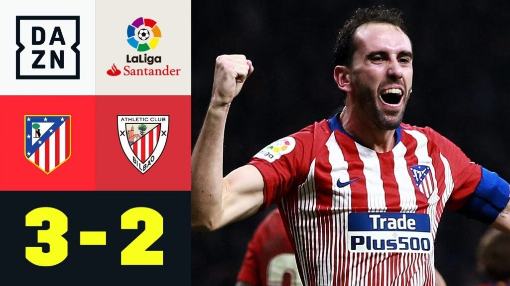 Abwehrhüne Diego Godin trifft zum Last-Minute-Sieg : Atletico Madrid - Bilbao 3:2 | LaLiga | DAZN