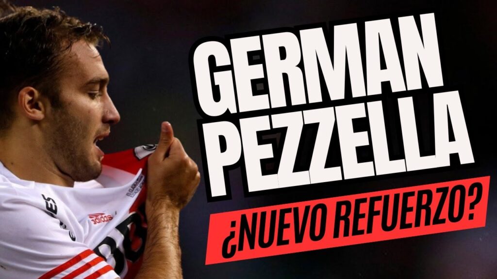 ASÍ JUEGA GERMAN PEZZELLA. NUEVO REFUERZO DE RIVER