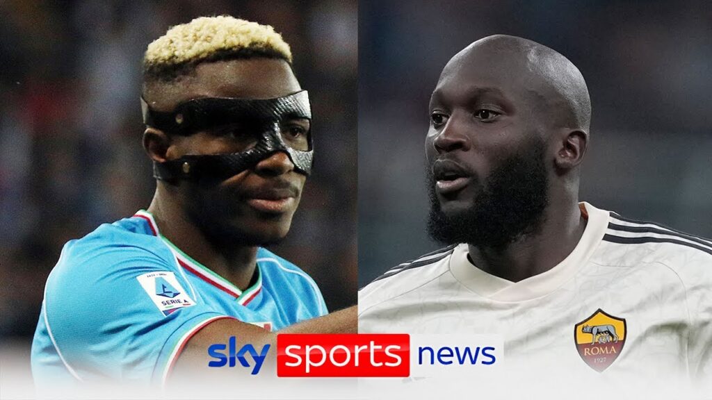 Napoli director in London as Chelsea continue Victor Osimhen and Romelu Lukaku talks