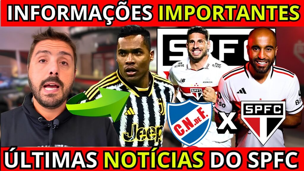 🔴SAIU AGORA! 🚨URGENTE! ALEX SANDRO DÁ ULTIMATO NO SP! NACIONAL X SPFC! NOTÍCIAS DO SÃO PAULO HOJE