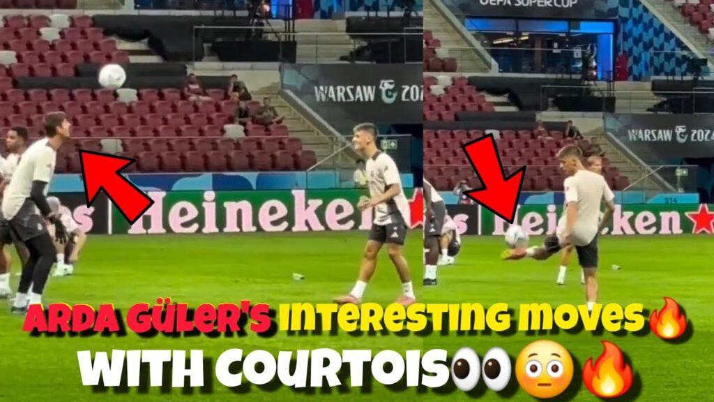 🔥Arda Güler's beautiful show moves with Courtois😳👀🔥