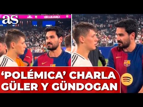 La CHARLA entre GÜLER  y GÜNDOGAN que ha dado lugar a MÚLTIPLES ELUCUBRACIONES