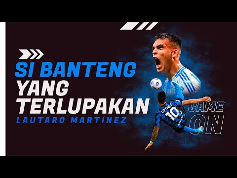 LAUTARO MARTINEZ, PENYERANG UNDERRATED YANG LAYAK RAIH BALLON D'OR 2024