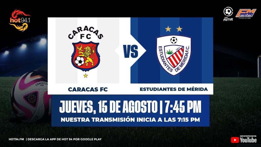 🎙🔴CIRCUITO OFICIAL⚫EN VIVO: CARACAS FC vs ESTUDIANTES DE MÉRIDA | J4 | Torneo Clausura | FUTVE 2024