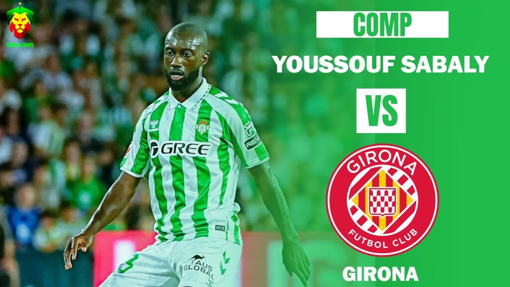 Youssouf Sabaly vs Girona FC