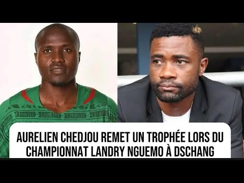 Obsèques Landry Nguemo : Aurelien Chedjou remet le trophée du championnat en hommage Nguemo