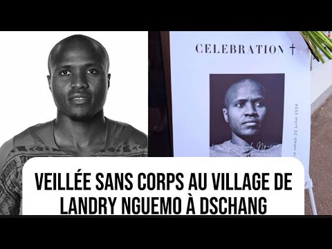 Obsèques Landry Nguemo : veillée sans corps dans son village en présence de la famille et des amis